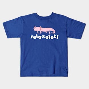 Relaxolotl 1 Kids T-Shirt